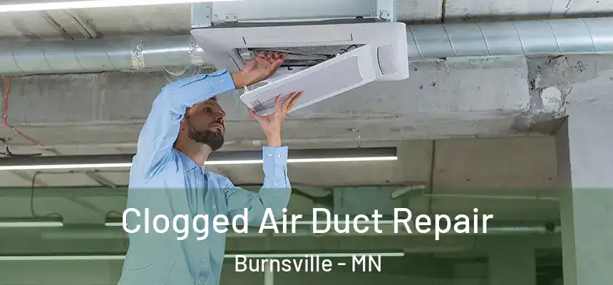  Clogged Air Duct Repair Burnsville - MN