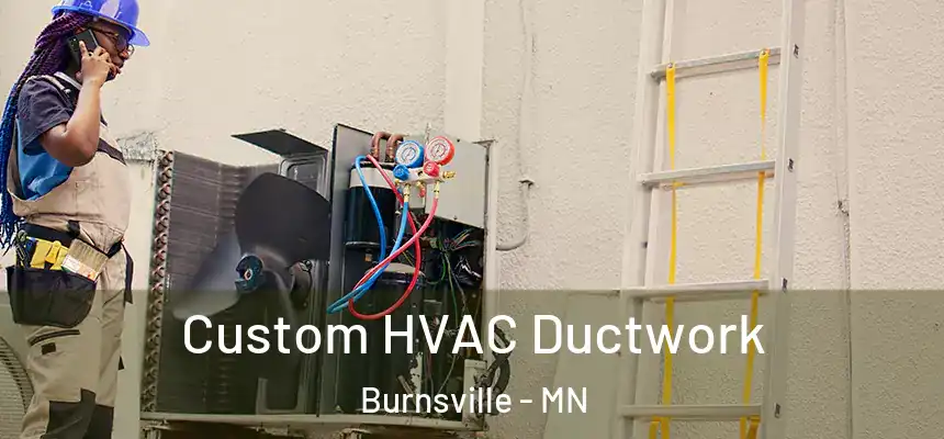  Custom HVAC Ductwork Burnsville - MN