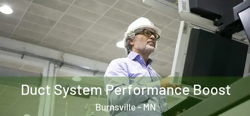  Duct System Performance Boost Burnsville - MN