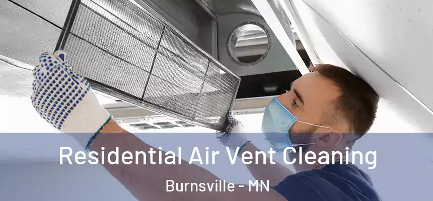  Residential Air Vent Cleaning Burnsville - MN